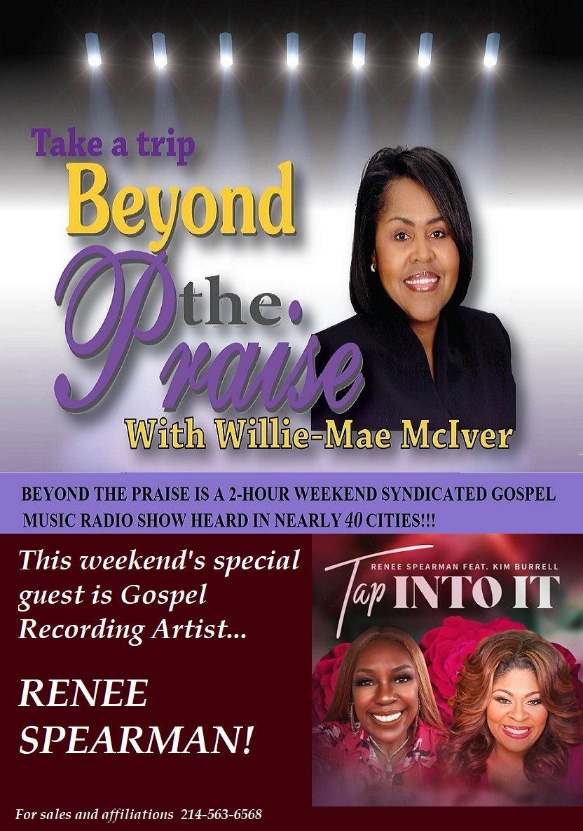 Our special guest this weekend is Gospel Recording Artist....RENEE SPEARMAN!  Her latest single, featuring KIM BURRELL called TAP INTO IT is available now!  #ReneeSpearman #KimBurrell #TapInToIt #gospelmusic #gospelradio #gospelartist #BTP #beyondthepraise <a href="/ReneeSpearman/">Renee Spearman</a>