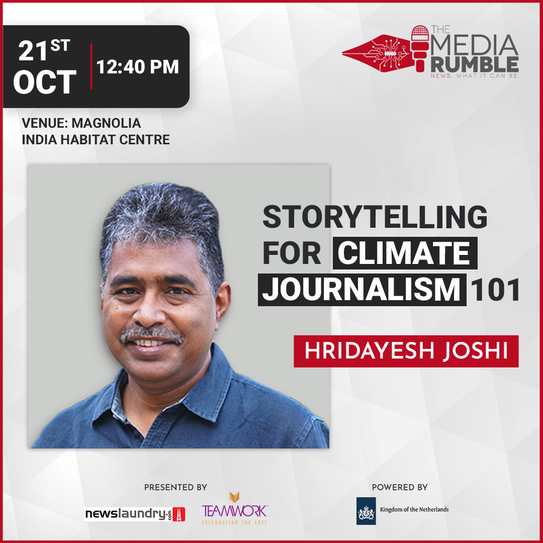 newslaundry's tweet photo. 📢#SessionReveal!

Catch @hridayeshjoshi at @themediarumble workshop as he discusses firsthand experiences to unravel the intricacies of climate reporting.

🗓️ Oct 21 | 📍IHC, Delhi

💪 Embassy of the Netherlands

Limited seats!

Register now: https://t.co/zuGIBXNZ3X https://t.co/5WjdlLbCLf