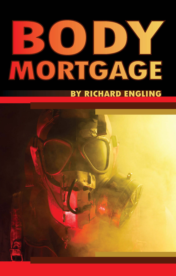 RichardEngling's tweet photo. @doctorow I revised and released Body Mortgage in 2018 with this cover. https://t.co/0jrYGLFgMF
