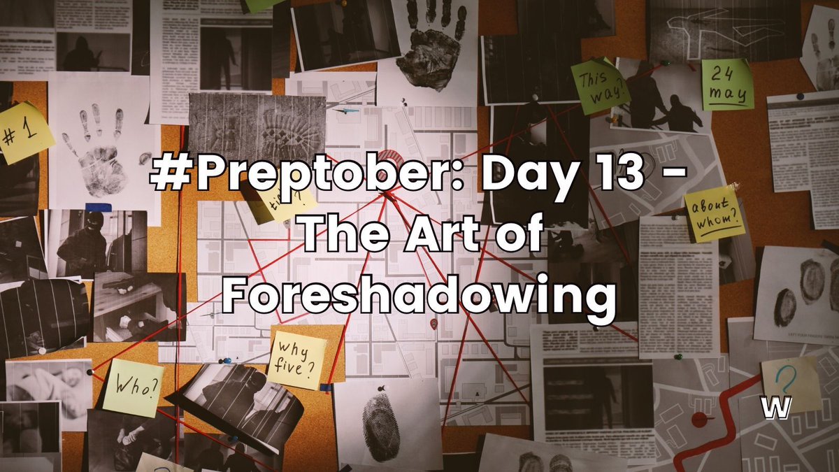 #Preptober: Day 13 - The Art of Foreshadowing - #Wordmakers #nanowrimoprep payhip.com/MakingWords/bl…
