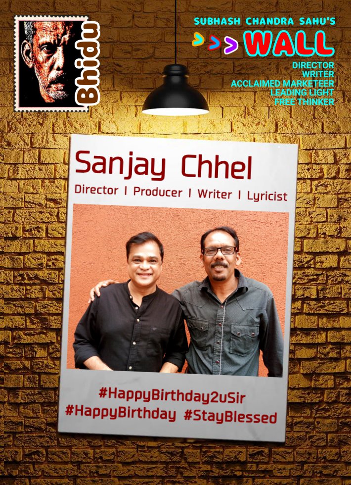 #Bhidu

#Sanjay_Chhel
Director l Producer l Writer l Lyricist
#HappyBirthday2uSir
#HappyBirthday #StayBlessed