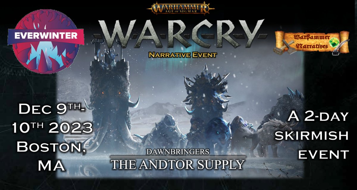 WH_Narratives's tweet photo. Event pack has been updated, with all the details to make your warband, your custom fighter, and more!

**Warcry Narrative Event - The Andtor Supply**
at @EverwinterGT 2023
Dec 9-10, Waltham MA (Boston), USA
Spots are filling up fast!

Event Rules pack
https://t.co/8hWtTYjuo6 https://t.co/yLATwEA0NN