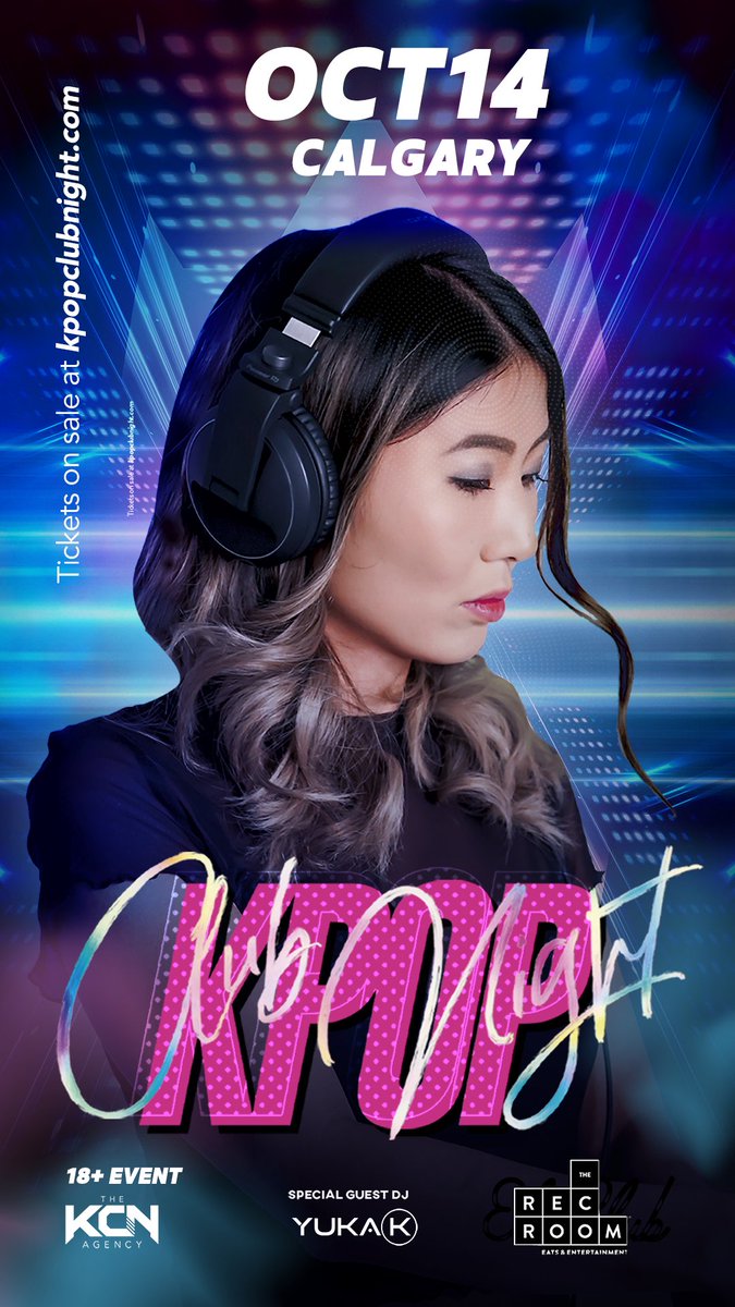 p0pgoesthew0rld's tweet photo. Tonight Calgary Kpop Club Night is in your area! Doors open 9pm https://t.co/NHENEkJ7lD