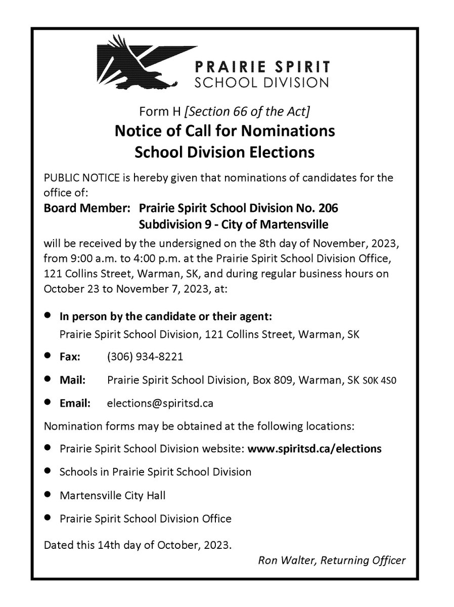 Notice of Call for Nominations:
A byelection for Subdivision 9 - City of Martensville - will be held on Wednesday, December 13.

Nominations will close on November 8.

Please see the graphic for full details about the nomination process.

Questions: elections@spiritsd.ca