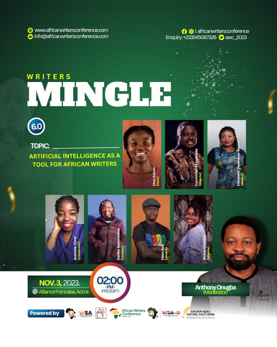 On the 3rd of November, all roads lead to Alliance Francaise d'Accra for the Writers Mingle 6🥳🥳

Our moderator and speakers are ready and eagerly anticipating it and so should you! Register for the AWC at africanwritersconference.com.

See you soon!
#awc2023 #countdowntoawc