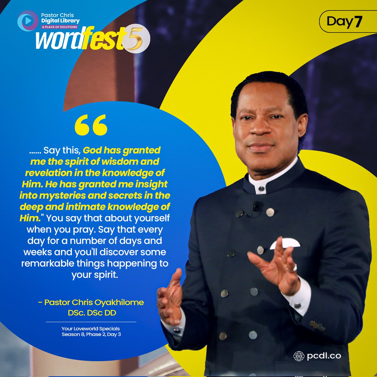 ThisIsPCDL's tweet photo. #WordFest5 DAY 7 - "God has granted me the spirit of wisdom and revelation in the knowledge of Him" - Rev. Chris Oyakhilome DSc DSc DD.

To participate, make sure you download or update your new #PCDLApp 👉🏻 https://t.co/qAT7K5cX9A 

iOS users, use 👉🏻 https://t.co/6Fh2l9HP7t https://t.co/bVVNydQTAc