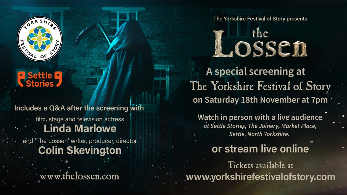 TheLossen's tweet photo. @TheLossen  is being screened at @settlestories  Yorkshire Festival of Story on 18-11-23 7pm in Settle  You can attend in person or watch it online  @TheLindaMarlowe  &amp; Colin Skevington will be doing a live Q&amp;A streaming online Tickets at https://t.co/YSNoTTQyaX #settlestories https://t.co/mQ4wtGiSVX