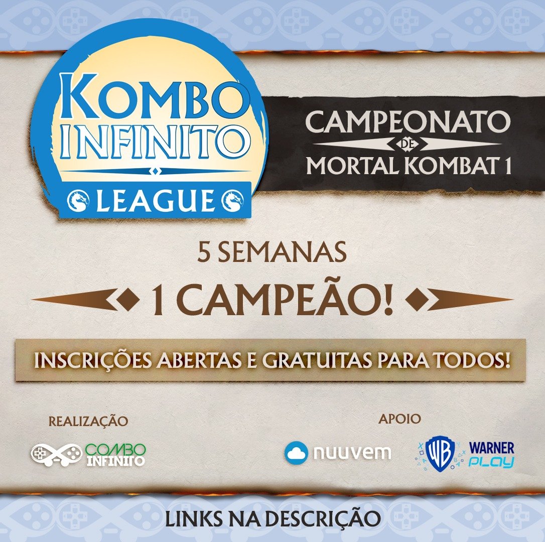 Ariel Combo on X: Estão abertas as inscrições para o Kombo Infinito  League! Torneio ABERTO de MK1 com apoio da @nuuvem -   Damos as boas vindas ao @WarnerPlayBR! As lives  serão