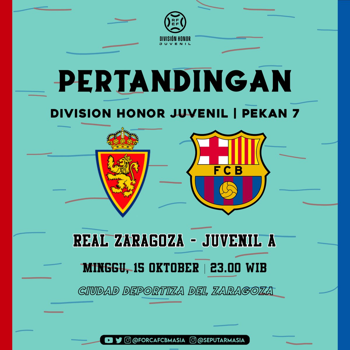⚽PERTANDINGAN⚽

🏆Divisio Honor Juvenil G3

📢DHJ Grup 3 | Pekan 7
🚩Real Zaragoza vs Juvenil A
📆15/10 - 23.00 WIB
🏟️Ciudad Deportiza del Zaragoza

#FCBMasia #FCBlive #DivisionHonorJuvenil #LaMasiaIndonesia #BanggaDenganAkademi