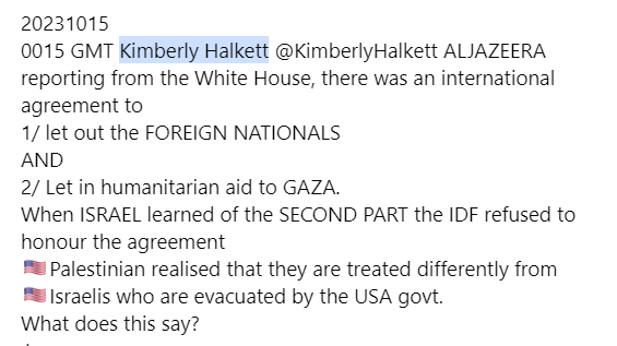 FlungingPicture's tweet image. 20231015 0015GMT @KimberlyHalkett @AlJazeera 
#RAFAHCROSSING 
When 🇮🇱 learned of PART2, #IDF refused to open up. 
🇺🇲🇵🇸s realised that they are treated as 2dn Class cf
🇺🇲🇮🇱s who are evacuated by the USA govt 
What does this say about:🇺🇲? IDF?
USA govt treat them as #UNTERMENSCHEN