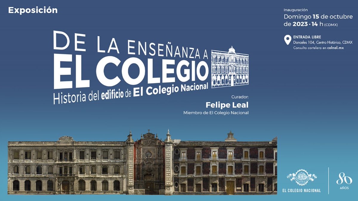 Mañana domingo a las 14 hrs. Inauguración de la exposición sobre la fantástica historia de el Edificio de El Colegio Nacional, ahí nos vemos!