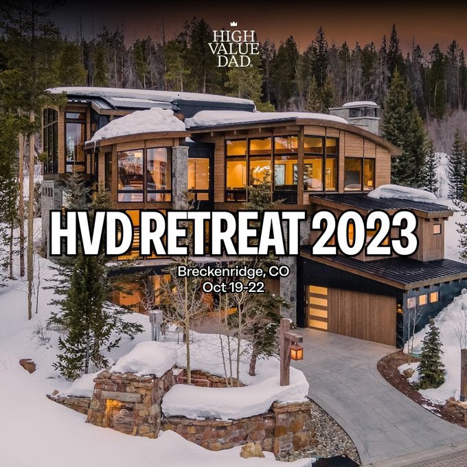 I don’t think the @highvaluedad retreat could have come at a better time. There is so much noise in the world right now. I’m going to unplug in the mountains with some legends: @_NateNorman + @coachrobwood + @braxton_mccoy + @realpeteyb123 & more. I may be the founder, but I…