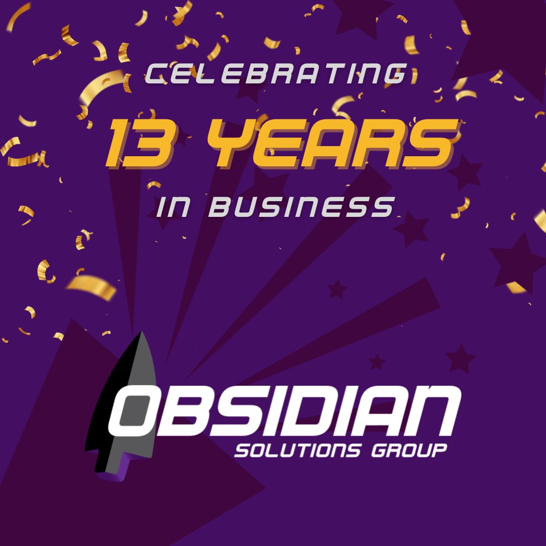 Today is Obsidian Solutions Group’s 13th anniversary! Thank you, to Team OSG and all those who support Obsidian Solutions Group!
 
#OSGanniversary #TeamOSG #federalcontracting #veteranownedbusiness #13years