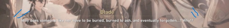 Orangebloomed's tweet photo. That's a possibility, given that it isn't the first time Jingliu engraved her words into Blade. Remember "there's no escape" and "of five people, three must pay a price", all ORIGINALLY from JL, but later incorporated by Blade. https://t.co/Ag4HsnZOdS
