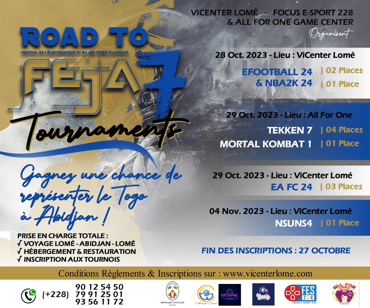 VicenterLome's tweet photo. Décrochez votre manette, c'est l'heure de briller !🎮🌟 

Participez Gratuitement aux *"Road 2 Feja Tournaments"* et représentez le Togo à la 7e édition du FEJA à Abidjan. 
C'est tous frais payééés😱💸. 
#feja
#Road2Feja
#RoadtoFeja
#GamingTogo
#fes228
#vlome
#allforone
 🇹🇬🎮 https://t.co/dnbAJvUJSq