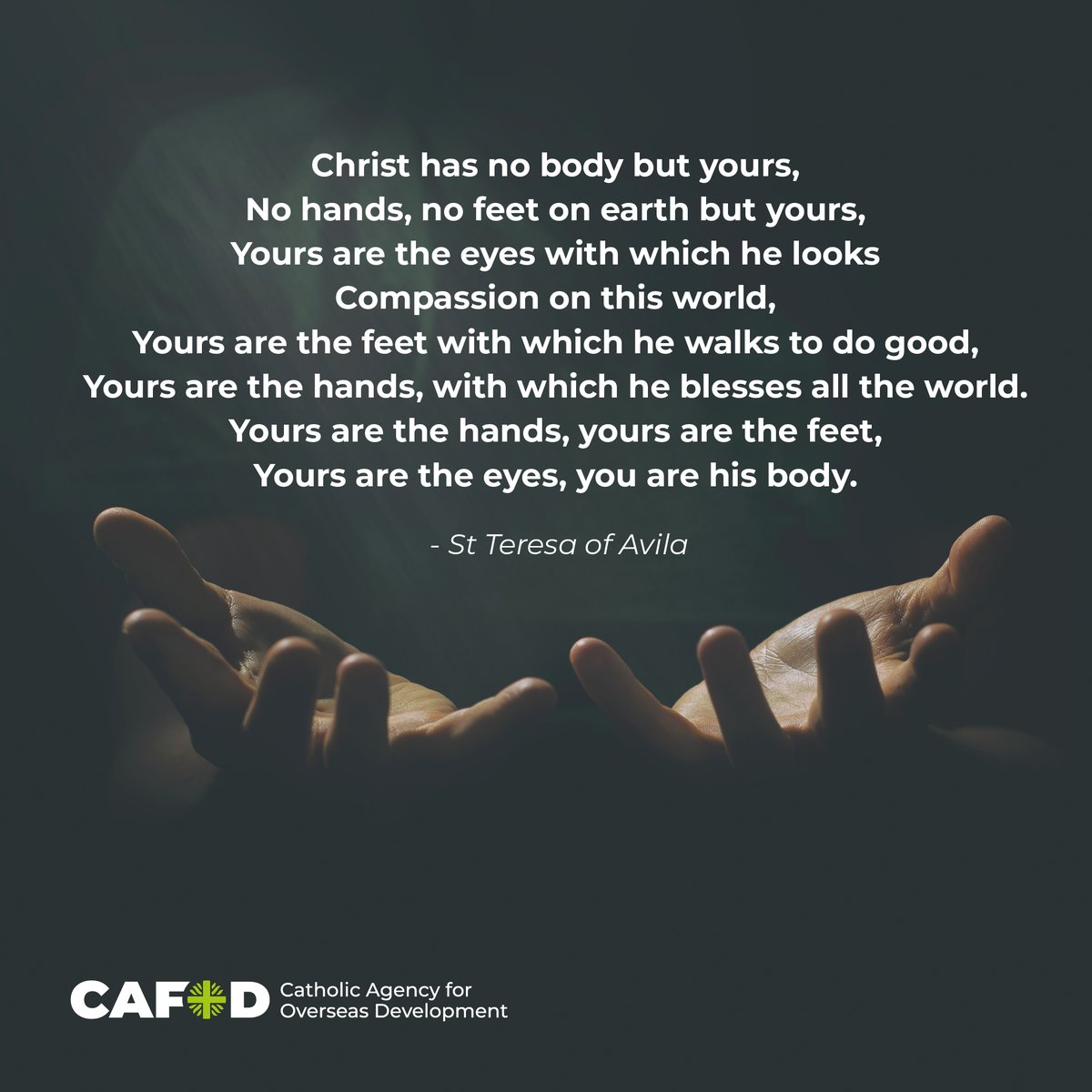 CAFOD's tweet photo. It's the Feast Day of St Teresa of Avila. Let us reflect on her words about enacting Jesus' mission of love and take them for inspiration! https://t.co/MaJJuJedSJ