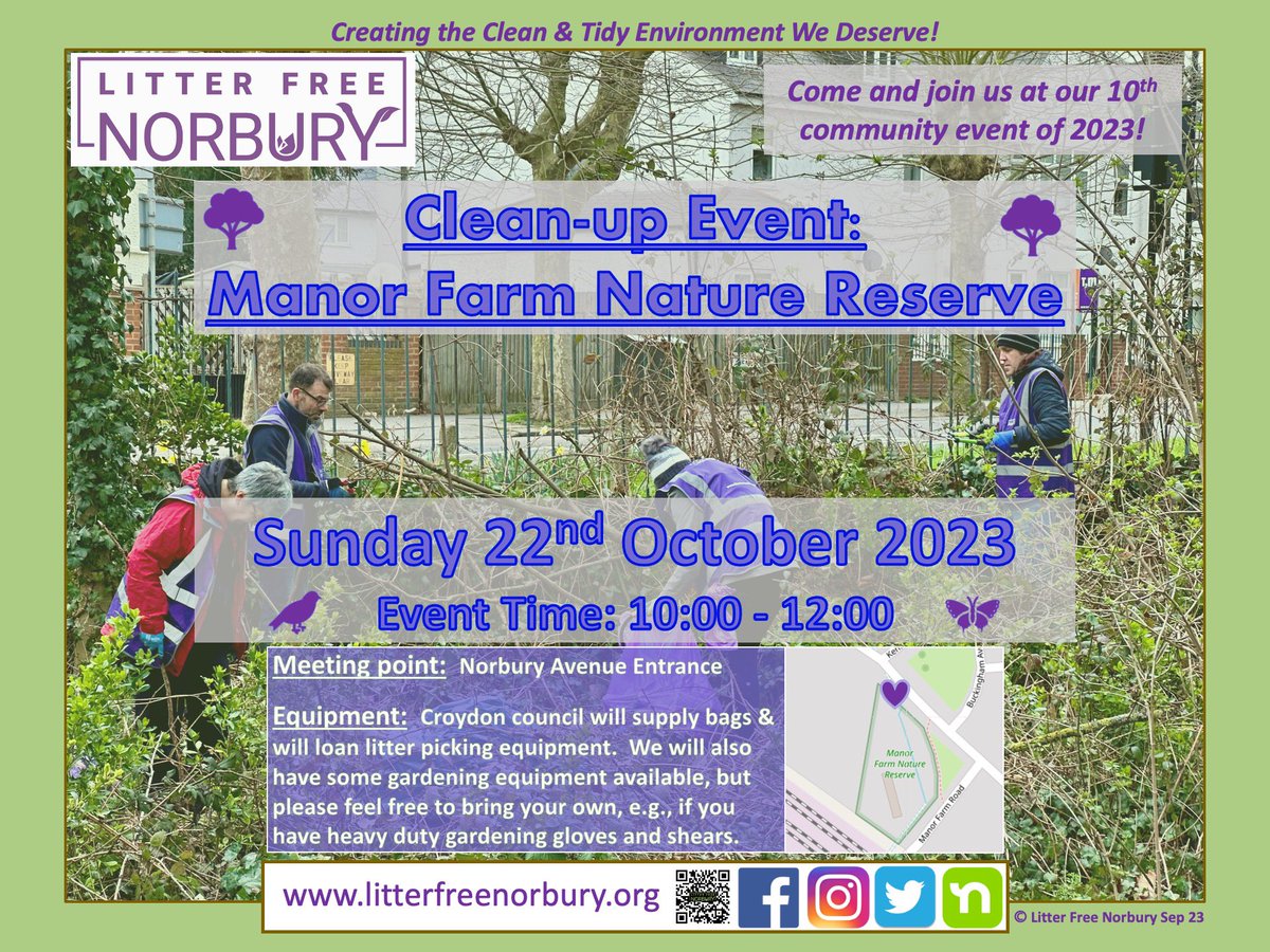LFNs next cleanup event takes place at the Manor Farm Nature Reserve on Norbury Avenue next Sunday (22nd) at 10am. Details in the poster ⬇️ #community #cleanup #norbury #croydon #sw16 #litterfreenorbury @SERASW16 @NorburyGreenRA @Norburyparklife @THCAT1