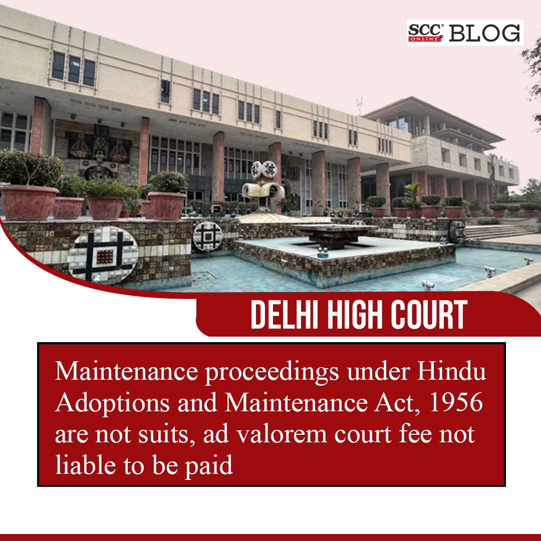 scconline_'s tweet photo. Maintenance proceedings under Hindu Adoptions and Maintenance Act, 1956 are not suits, ad valorem court fee not liable to be paid: Delhi High Court
https://t.co/tZTbLZkzJt

#delhihighcourt #advalorem #courtfees #Suits #scconline #SCC #legalnews #scconlineblog #legalknowledge https://t.co/8EV6ec2bEs