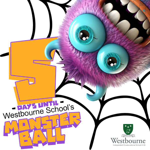 Only 5 days to go until our Westbourne School's Monster Ball! 
An evening of  spooky music, dancing, games, competitions, food, drink & fancy dress. Expect creepy costumes and spectacular, spooky decorations!
#WestbourneSchoolLife #SpooktacularEvent