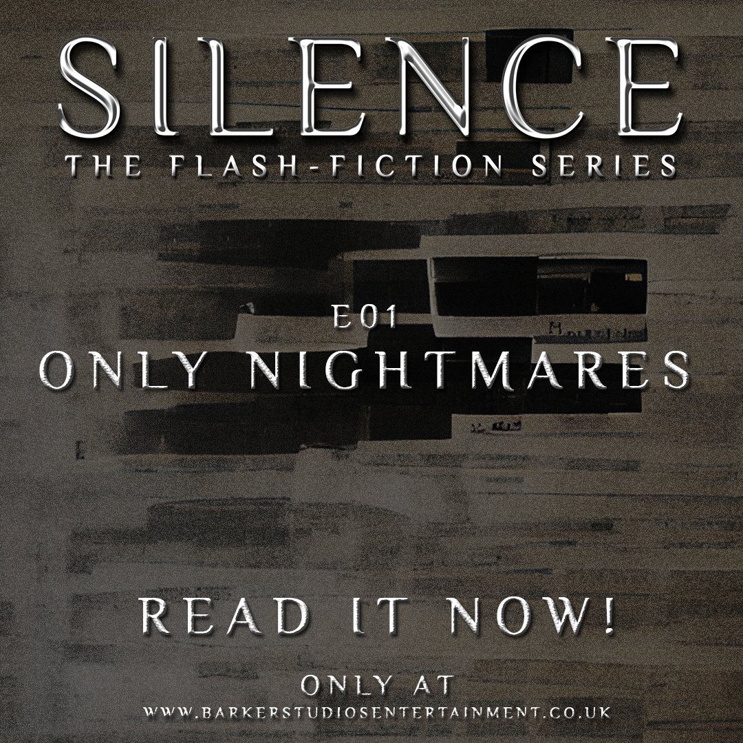 BarkerStudios's tweet photo. Read the first epitale of SILENCE: THE FLASH-FICTION SERIES, "Only Nightmares", now!

Taking place one year after the government silenced him, or did they? 🛸
Only at: https://t.co/3VNNUzdBBK https://t.co/rlQB0UNnAG