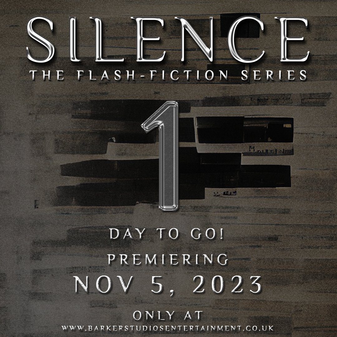 BarkerStudios's tweet photo. Just 1 more day to go! 🛸

Silence: The Flash-Fiction Series premieres NOV 5, 2023.
Only at https://t.co/3VNNUze9ri https://t.co/68khodjEqp