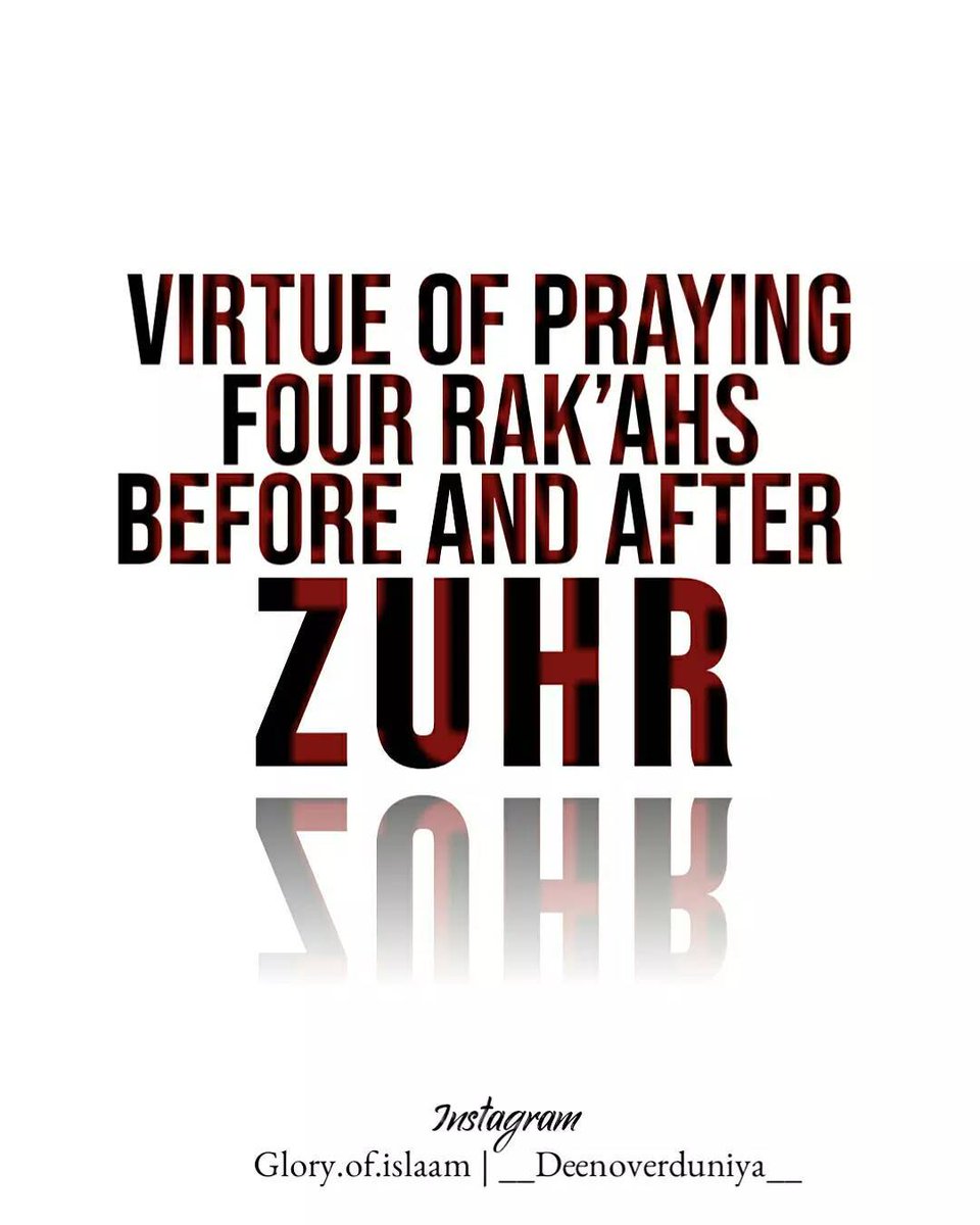 azgumel's tweet image. ➡️Virtues Of Praying Four (4) Raka'ats Before And After Zuhr.🕌🌟💫🌹

➡️THREAD.