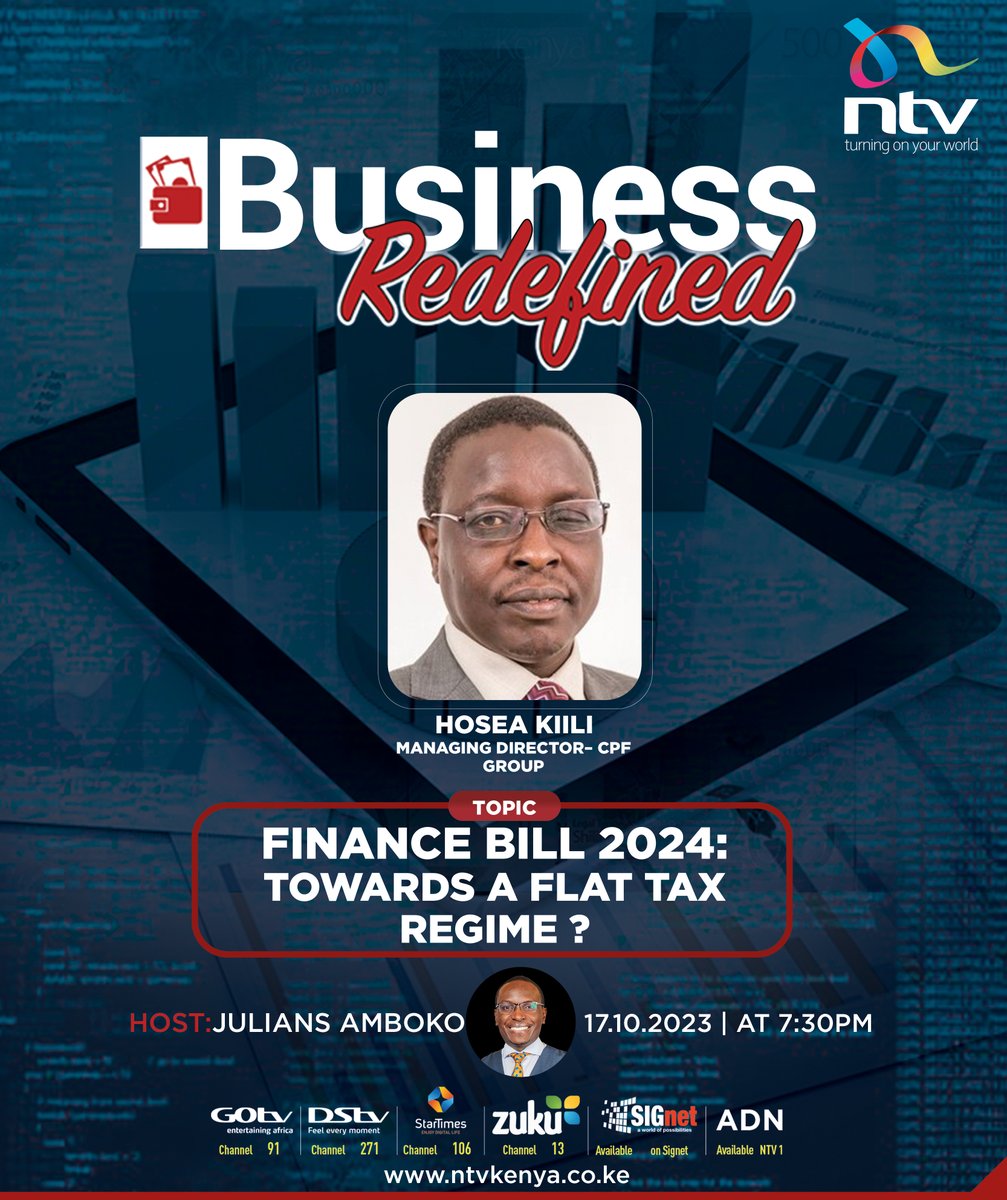 AmbokoJH's tweet photo. Treasury has invited comments on Finance Bill 2024. 

The proposal to transition from a graduated to a flat tax rate has so far been tabled by CPF Group &amp; the Institute of Economic Affairs. This week on @ntvkenya's #BusinessRedefined, we assess CPF's proposal.

Oct 17th 7:30pm https://t.co/l7f1F8gf1t