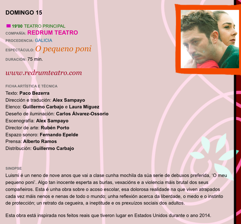 DOMINGO 15 no FITO

REDRUM presenta O PEQUENO PONI
no <a href="/TeatroPOurense/">Teatro Principal de Ourense</a>  ás 19.00 horas.

#Fitoourense