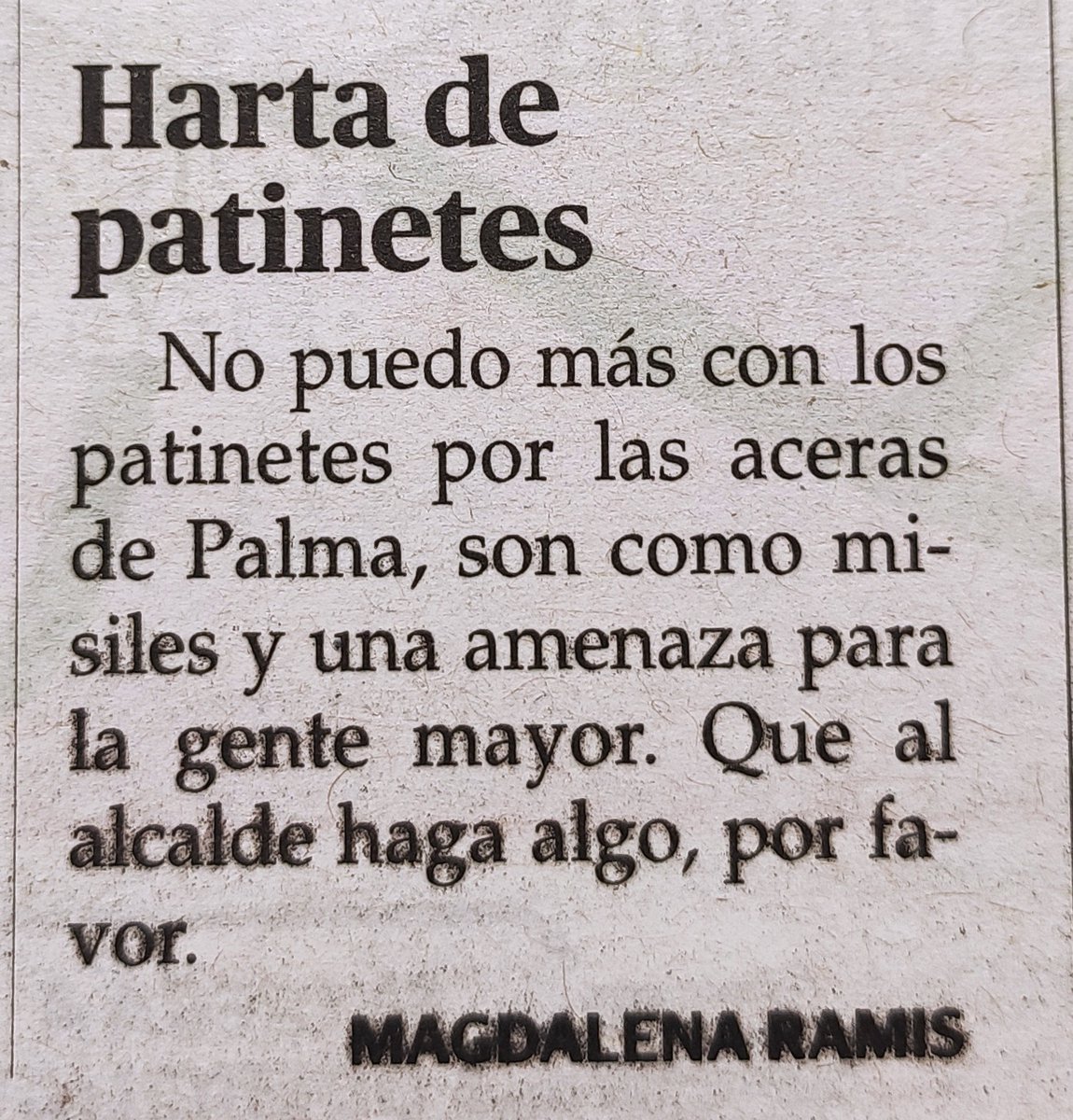 Carta d'una lectora al diari UH. Breu i clara. <a href="/ajuntpalma/">Ajuntament de Palma</a> <a href="/JaimeMartinez/">Jaime Martínez Llabrés</a> <a href="/ToniDeudero/">AntonioDeuderoMayans🇪🇸</a> <a href="/policiadepalma/">Policia de Palma</a>