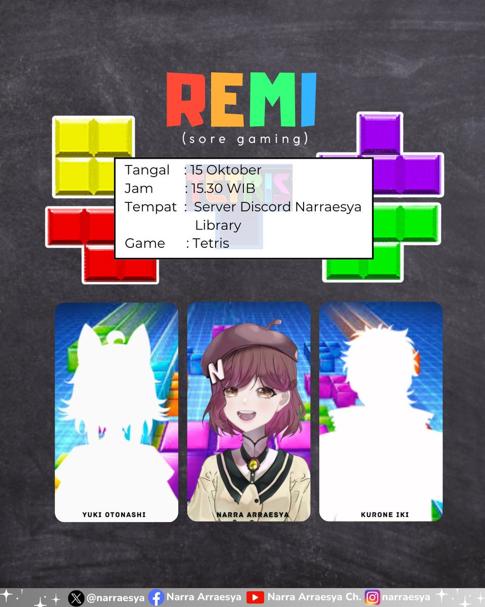 TETRIS!!!
Game yang bikin otak anda merespon lebih cepat dibandingkan ketika anda dibangunin emak!

Remi kali ini, Game ini yang akan menemani kita!
Yuk ikut mabar TETRIS di REMI kali ini hanya di server Narraesya Library!!

Link server :
discord.com/invite/3AU9NYB…
#Vtuber #Remi