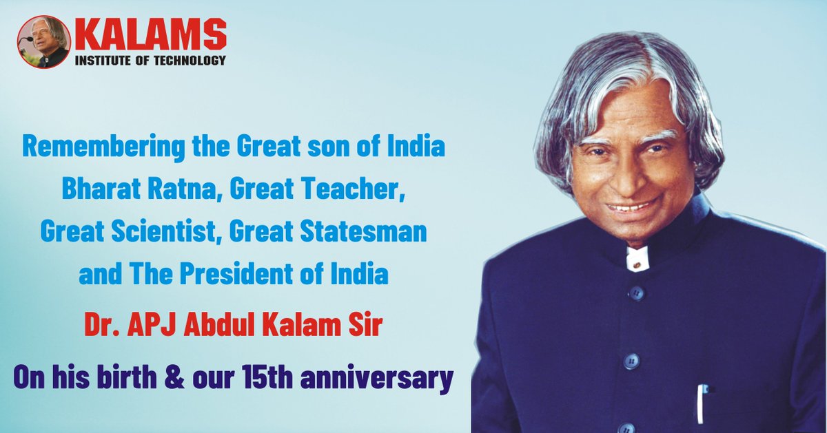 kitindia's tweet photo. Remembering the Great son of India
Bharat Ratna, Great Teacher, 
Great Scientist, Great Statesman  
and The President of India on his birth &amp; our 15th Anniversary.
#DrAPJAbdulKalam #kalamsvision #kalamsinstitute #kitindia https://t.co/gZCuAbbmlN