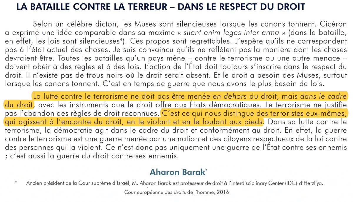 De l'importance vitale du droit dans la lutte contre le terrorisme. En ces temps troublés, le rappel des mots de l'ancien Président de la Cour suprême d'Israël s'impose.