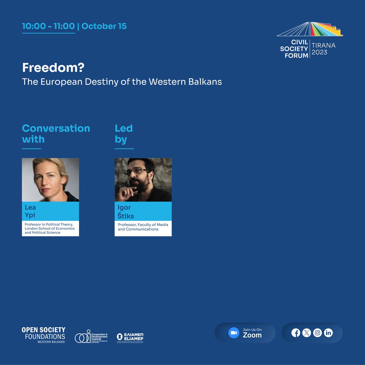 csf_wb's tweet photo. 📣Day 2 of  the #CSFTirana is about to start! 

🔹Freedom? The European Destiny of the #WesternBalkans 

A talk between renowned authors and academics @lea_ypi and @IgorStiks who will discuss freedom, the future of #WesternBalkans, and its #European destiny.

#EU 
#BerlinProcess https://t.co/Kgg5eKu5a4