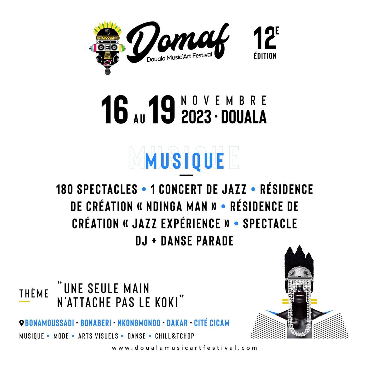 ronnykitio's tweet image. Le #DOMAF, cette année ce sera 180 spectacles sur les 5 sites du festival (Bonamoussadi, Dakar, Cite cicam, Nkongmondo, Bonaberi) ! Ce sera également 1 restitution de résidence de création : NJINGA MAN (un brillant hommage à l'Artiste LAPIRO DE BANGA) ... Un spectacle de DJ's