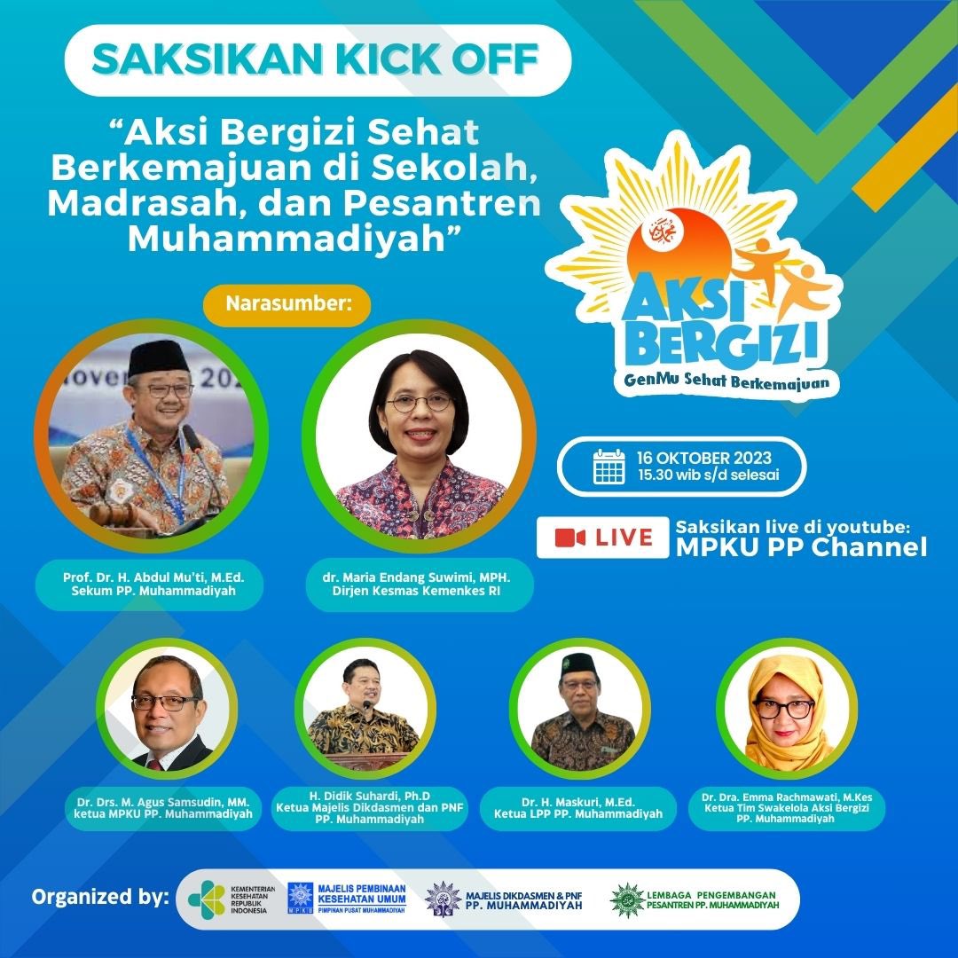 Saksikan Kick Off Program Aksi Bergizi Sehat Berkemajuan di Sekolah, Madrasah, Pesantren Muhammadiyah.

📅 16 Oktober 2023
⏰ 15.30 WIB s.d. Selesai
🔗 Live Youtube MPKU PP Channel

#kemenkesri #mpkuppmuhammadiyah #muhammadiyah #dikdasmen #lp2ppmuhammadiyah
