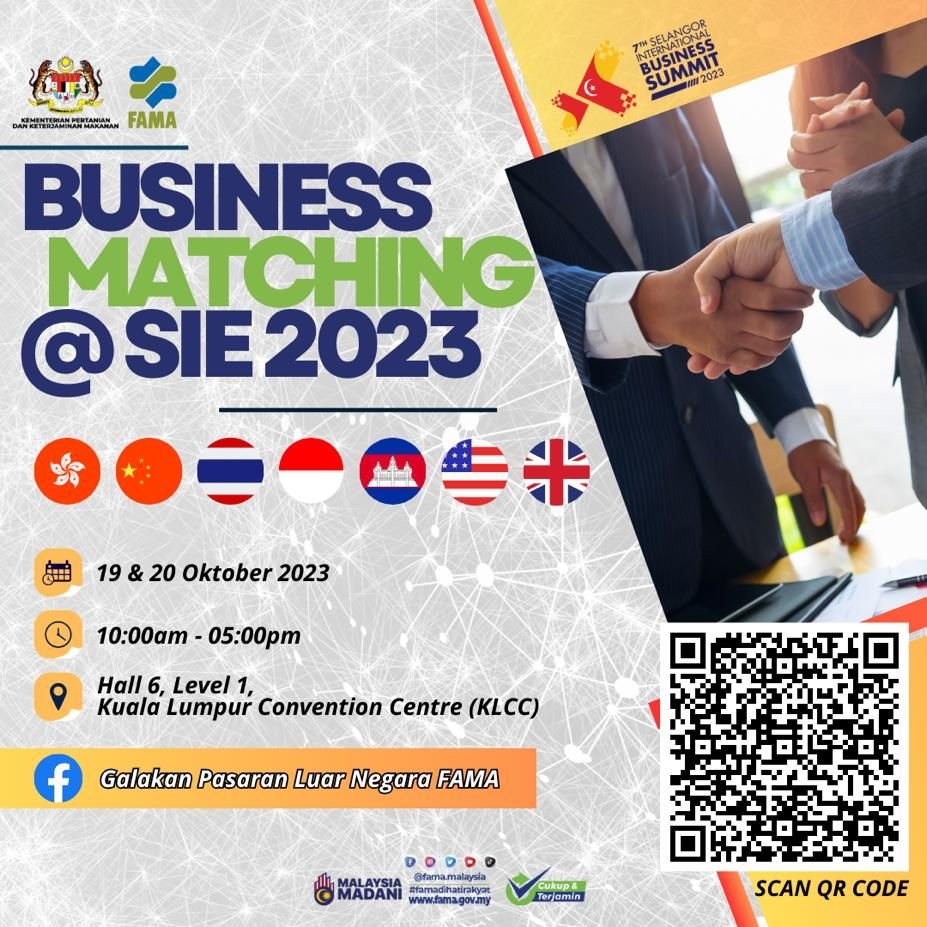SESI BUSINESS MATCHING <a href="/SELANGOR/">selangor</a> INTERNATIONAL EXPO (SIE) 2023 BAGI PASARAN HONG KONG, CHINA, THAILAND, INDONESIA, KEMBOJA, AMERIKA SYARIKAT DAN UNITED KINGDOM |Hall 6, Level 1, Kuala Lumpur Convention Centre|