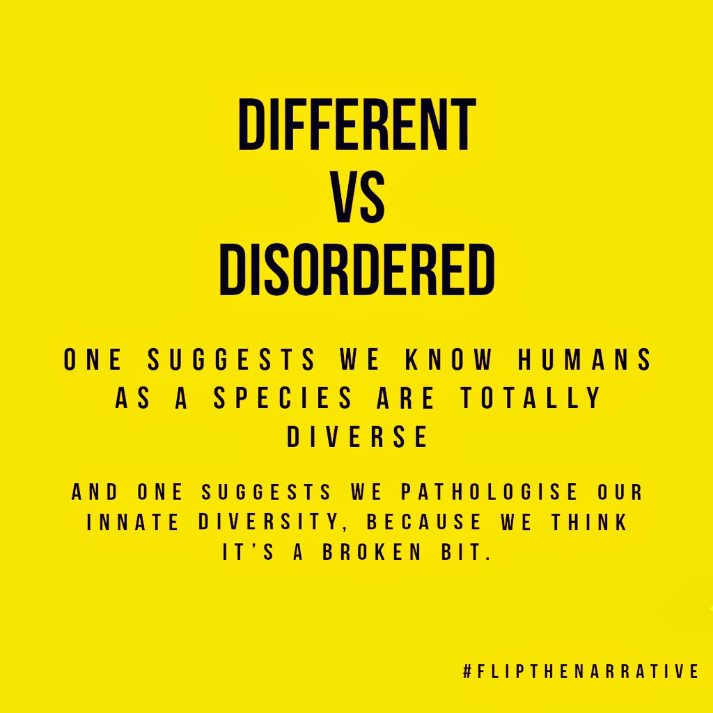 We're all different, because we're all human. No human is alike. Pathologising that innate feature, seems to either be about control, or lack of understanding. Or both. Keep it human kind and widen the lens you view the world with. #FlipTheNarrative 💜