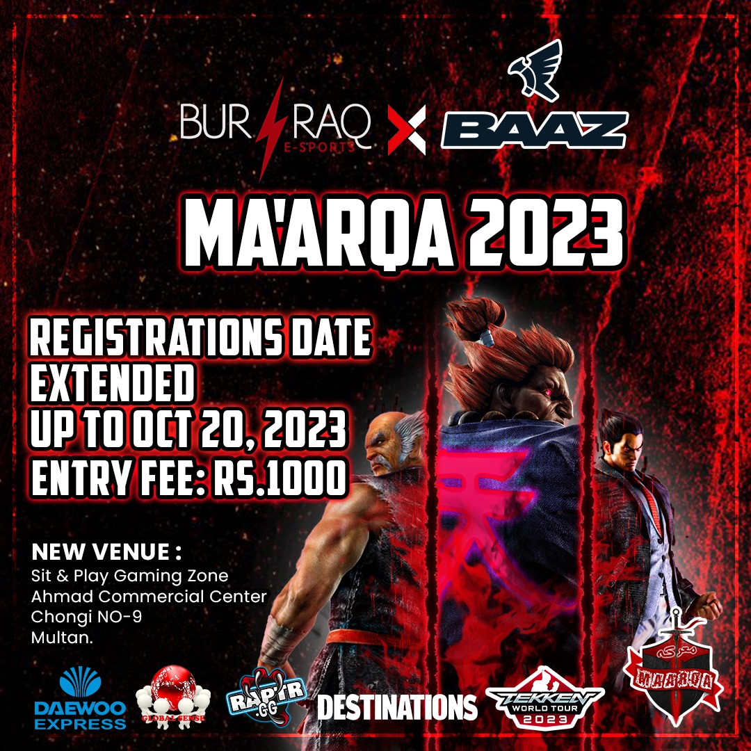 BuraqEsports's tweet image. Registration Date Is Extended Up To 20 Oct, 2023 for Ma'Arqa 2023!
Registration is only considered complete after registering on start.gg &amp;amp; entry fee payment.

Venue Update: Sit &amp;amp; Play Gaming Zone, is the new venue for Ma'Arqa.

#Maarqa_A_Gaya
#LetsFlyHigh