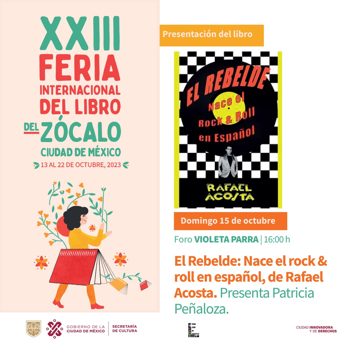 CulturaCiudadMx's tweet photo. Sigue la presentación del libro “El Rebelde: Nace el Rock &amp; Roll en Español” de Rafael Acosta en el #ForoVioletaParra este domingo a las 16 horas, por nuestro canal de YouTube: https://t.co/3dXQGevB9K

@FILZocalo

#FILZócalo2023 https://t.co/kGrr7UVeye