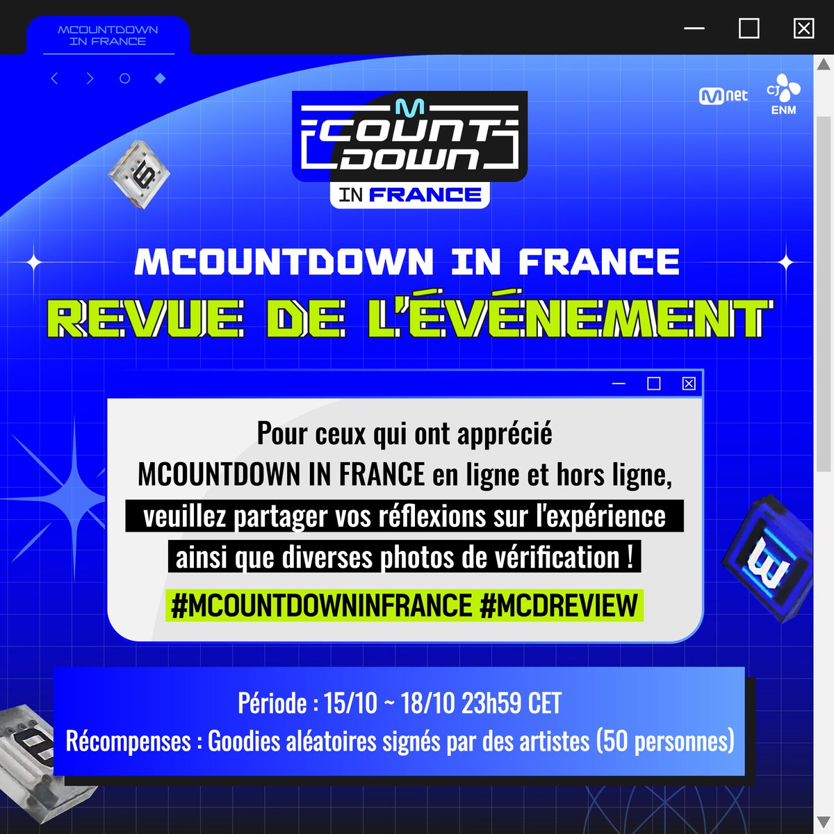 MnetMcountdown's tweet photo. [#MCOUNTDOWNINFRANCE] 𝗥𝗘𝗩𝗜𝗘𝗪 𝗘𝗩𝗘𝗡𝗧

How was your FIRST MCOUNTDOWN in EUROPE? 
Share your experience both online and offline! 🙌

📍Required Tags: #MCOUNTDOWNINFRANCE #MCDREVIEW
📍10/15 ~ 10/18 23:59 CET
🎁 Random Artists' signed goods (50 person) https://t.co/rmkaDWJvYU