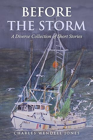 TwBookClub's tweet photo. #BookoftheDay, October 15th -- Other #Fiction, #Rated5stars 

Temporarily #Discounted, and #FreeOnKU:
https://t.co/RTkiLd2Aih

Before The Storm by Charles Wendell Jones

"Each of the stories evoked some emotion from me." ~ OBC Reviewer

#shortstories