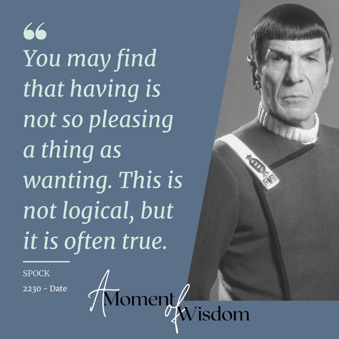 A simple, but important realisation

#Spock
#StarTrek
#DesireVsPossession
#PhilosophyOfWanting
#PleasureInDesire
#LogicVsReality
#MaterialismDebate
#EmbraceDesire
#HedonismVsWisdom
#TheArtOfContentment
#MindfulConsumption
#SatisfyingDesires
#PhilosophicalInsights
#WantingVsHaving