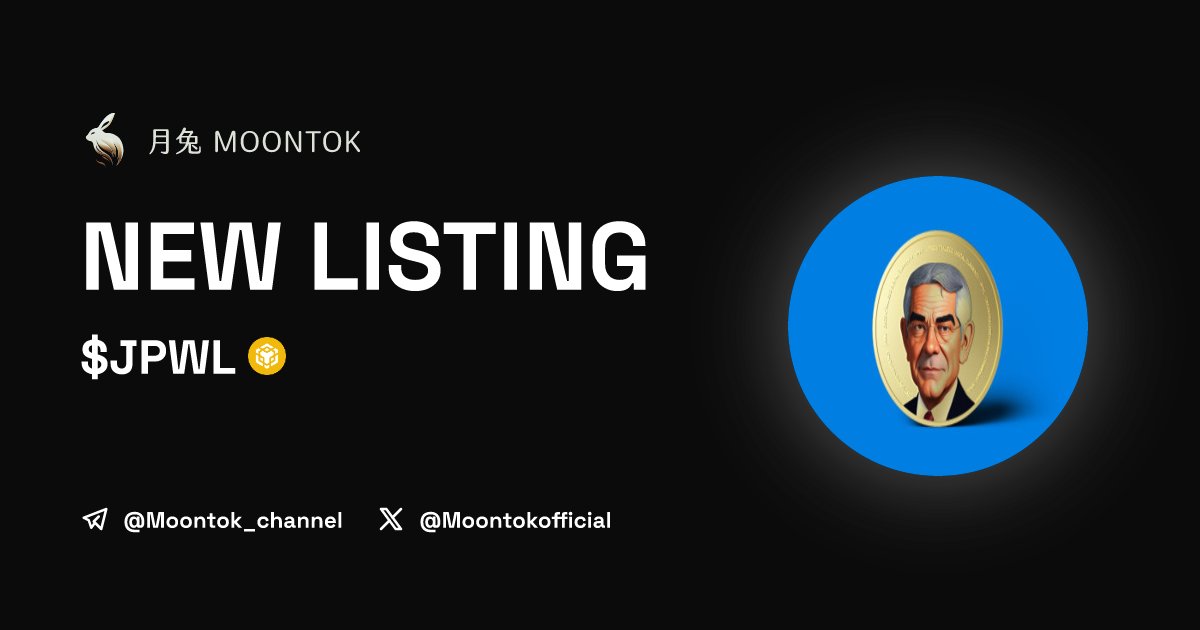 MoontokListing's tweet photo. ⚡ 月兔雷霆 - Moontok Xpress

JayPowell AI (JPWL)
https://t.co/LDZhEPBICD

0x64B1ACDFd7e147d52C9141C07671af7303e2f0ab

LIQ: $0 | MC: $0

#altcoin #memecoins @JPWLAI @moontokofficial https://t.co/c3q9JWSCoc