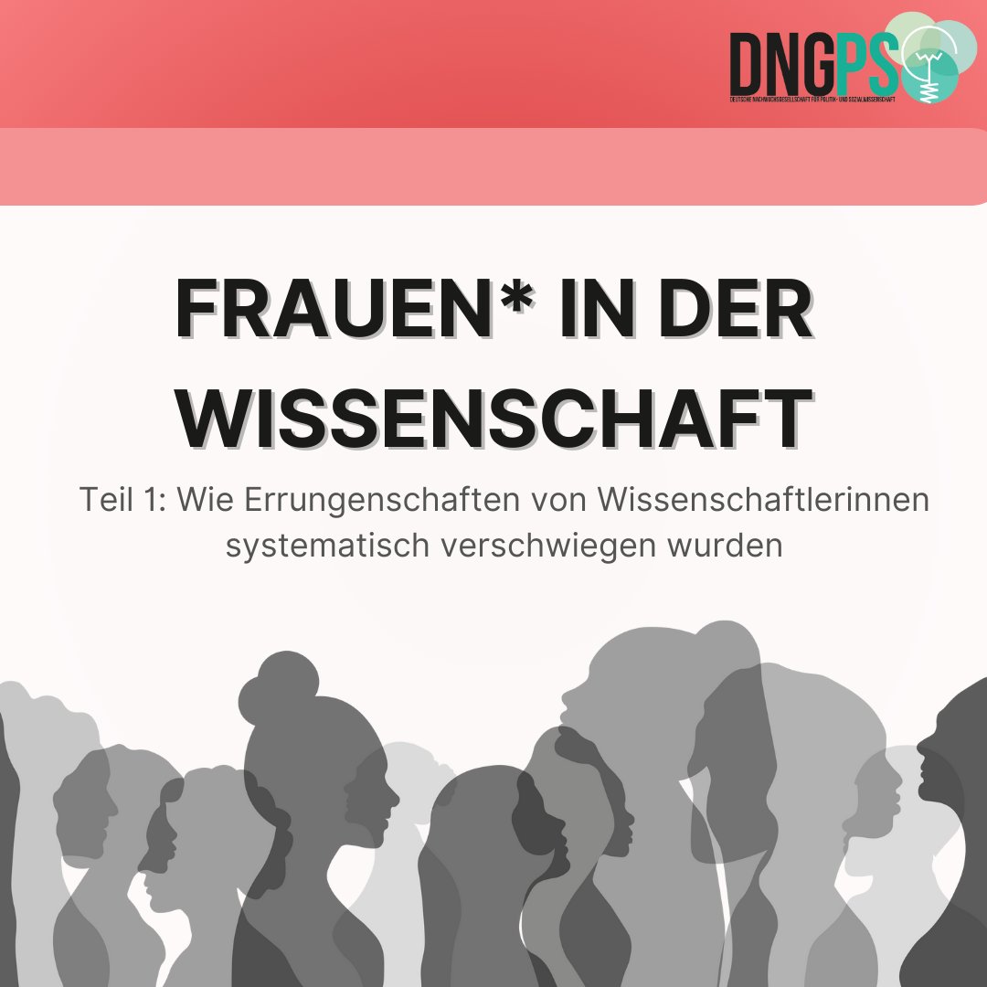 DNGPS's tweet photo. Unser heutiger Info-Post ist der erste Teil einer zweiteiligen Reihe, die sich dem sogenannten "Matilda-Effekt" widmet, der die Unsichtbarmachung der wissenschaftlichen Arbeit von Frauen* beschreibt. https://t.co/ulXRcsxMEn