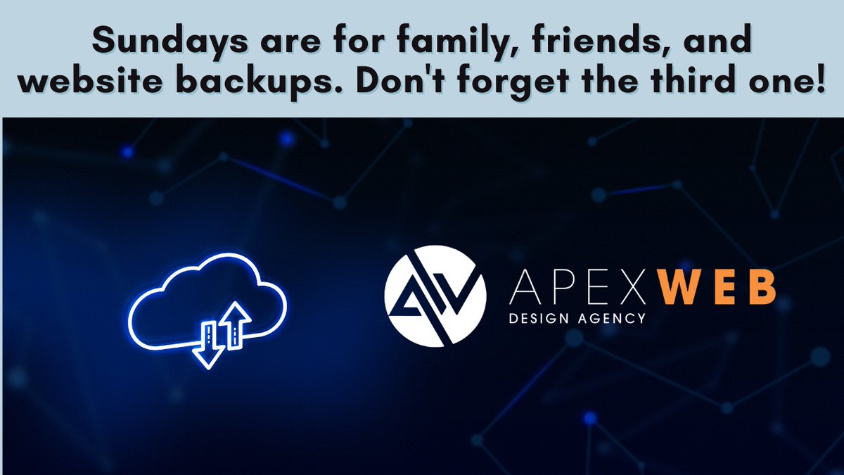 ApexWeb_Design's tweet image. Sundays are for family, friends, and website backups. Don't forget the third one!
#SundayReminder #WebSecurity