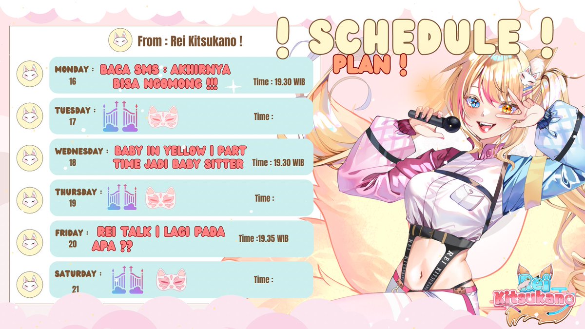 ReiKitsukano's tweet photo. Yaho !! #Reikitsukanolive
Ini jadwal untuk minggu depan yes !!
mari mampir 💖🦊✨
HASTAG
• General : #Reikitsukano
• Fanname : #Kitsuners
• Fanart : #reifanart
• Meme : #Reimeme https://t.co/djwEIiYvA9