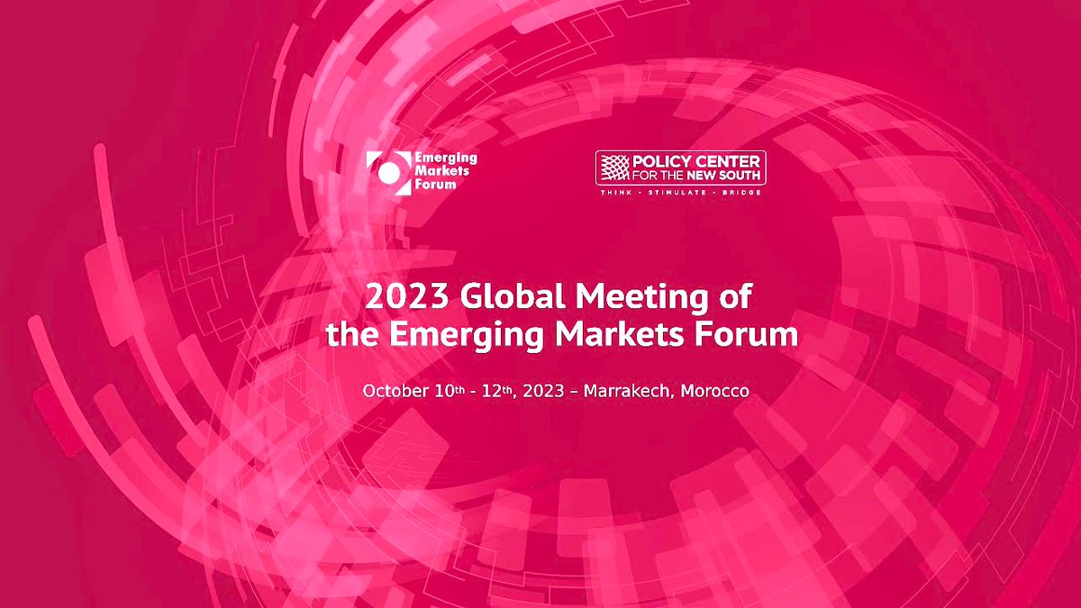 Discover Capital Quant Agency's participation in The 2023 Global Meeting of the Emerging Markets Forum. An event organized by Policy Center for the New South in partnership with Emerging Markets Forum.