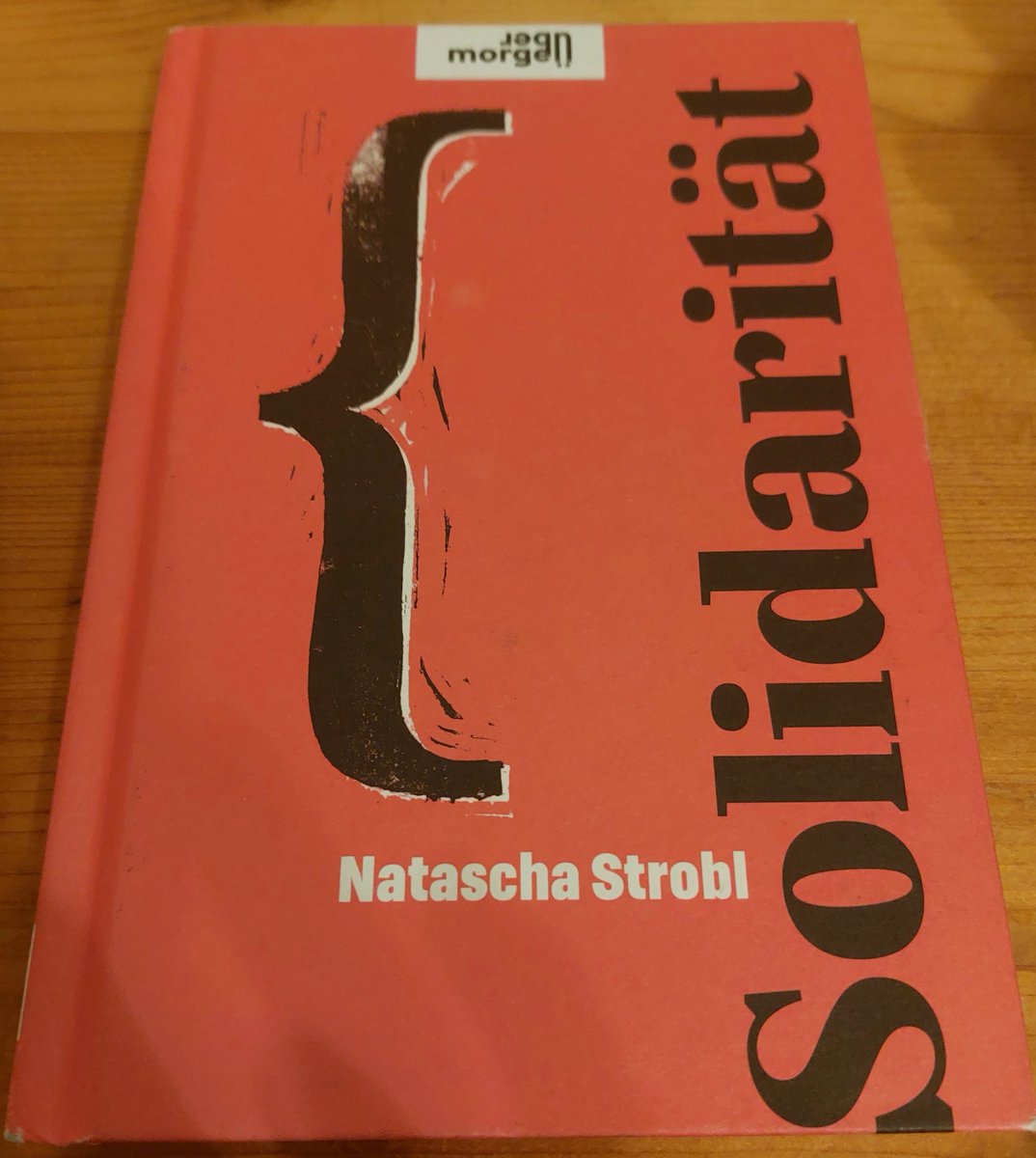 1Stoepfel's tweet photo. Schade, dass dieses Buch "Solidarität" von @Natascha_Strobl nicht so schnell und real verfilmt wird wie der Vorgänger "Radikalisierter Konservatismus"
#MultipleKrisen https://t.co/s2tgetPdOU