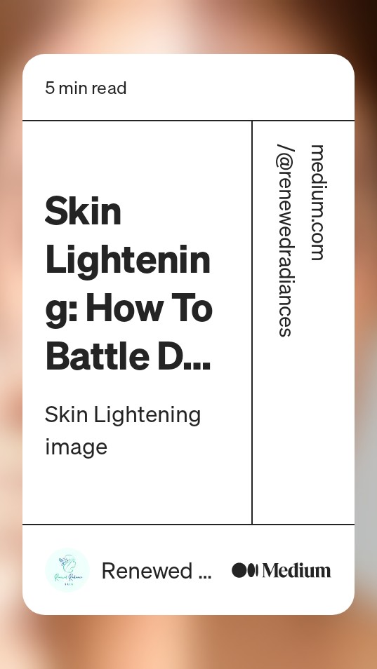 RenewedRadiant's tweet photo. Skin lightening: How To Battle Dark Enzymes For Radiant Skin
#skincaretips #radiantskin #antiaging #skincare #beautytips

https://t.co/UW48ADG26H https://t.co/laHfTmTKF8